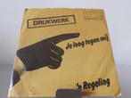 single Drukwerk – Je Loog Tegen Mij -  'n Regeling 1981, Cd's en Dvd's, Vinyl Singles, Ophalen of Verzenden, Gebruikt, Pop, Single