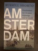 Amsterdam: Geschiedenis van Russell Shorto, Ophalen of Verzenden, 20e eeuw of later, Zo goed als nieuw