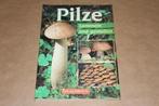 Pilze - Sammeln und genießen, Ophalen of Verzenden, Gelezen