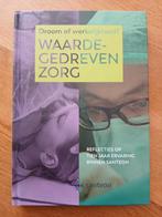 Waardegedreven zorg, droom of werkelijkheid? - 9789036826785, Ophalen of Verzenden, Zo goed als nieuw
