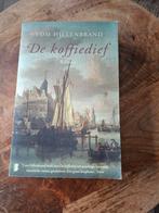 Tom Hillenbrand - De koffiedief, Ophalen of Verzenden, Nederland, Tom Hillenbrand, Zo goed als nieuw