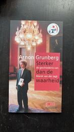 A. Grunberg - STERKER DAN DE WAARHEID, Ophalen of Verzenden, Zo goed als nieuw, A. Grunberg