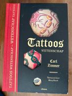 Tattoos eetenschap Librero Carl Zimmer, Ophalen of Verzenden, Zo goed als nieuw