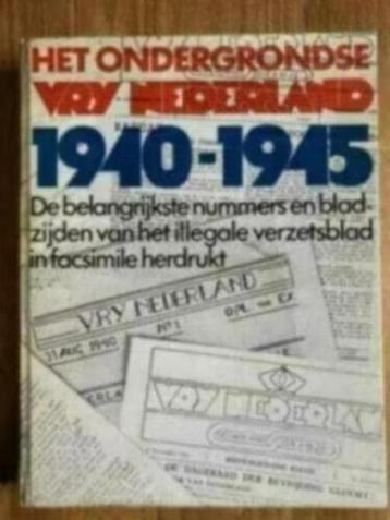 Het ondergrondse Vrij Nederland. Herdruk 1970.verzetsblad beschikbaar voor biedingen
