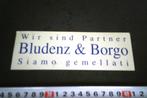 sticker wir sind partner BLUDENZ & BORGO siamo gemellati, Ophalen, Zo goed als nieuw, Bedrijf of Vereniging