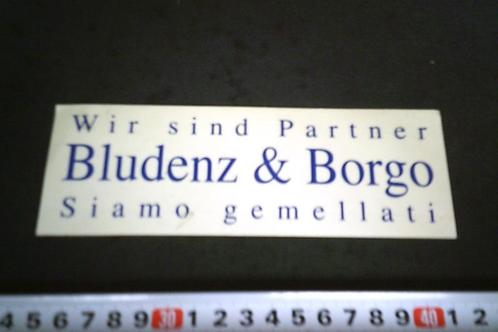 sticker wir sind partner BLUDENZ & BORGO siamo gemellati, Verzamelen, Stickers, Zo goed als nieuw, Bedrijf of Vereniging, Ophalen