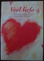 Veel liefs - Valentijnsgedichten van Nederlandse dichters, Meerdere auteurs, Diverse auteurs, Ophalen of Verzenden, Zo goed als nieuw
