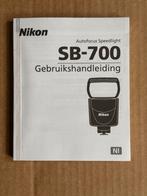 Nikon SB-700 Gebruikershandleiding nederlandstalig, Boeken, Ophalen of Verzenden, Zo goed als nieuw, Fotografen