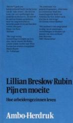 Boek: PIJN EN MOEITE, hoe arbeidersgezinnen leven, Ophalen of Verzenden, 20e eeuw of later, Gelezen, Overige gebieden