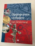 Opgraven verleden van Gelderland, Boeken, Ophalen of Verzenden, 20e eeuw of later, Zo goed als nieuw