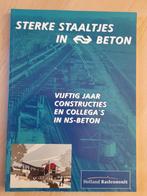 STERKE STAALTJES IN BETON VIJFTIG JAAR CONSTRUCTIES EN, Boeken, Ophalen of Verzenden, Zo goed als nieuw
