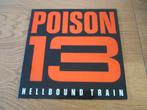 Poison 13 - Hellbound Train 1985 Music Action Frankrijk LP, Ophalen, Gebruikt, 12 inch, Alternative