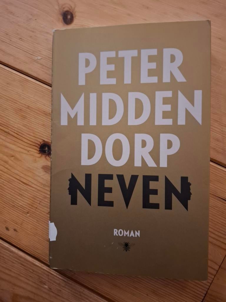 Peter Middendorp - Neven (Roman), Boeken, Ophalen of Verzenden, Gelezen, Peter Middendorp, Nederland