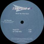 Sash! - With My Own Eyes, Cd's en Dvd's, Ophalen of Verzenden, Gebruikt, 12 inch, Techno of Trance