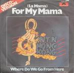 N.T.N Hong-Kong-For my mama-Where do we go from here, Gebruikt, 7 inch, Single, Ophalen of Verzenden