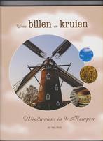 Windmolens in de Kempen, Van billen en kruiers, Noord-Braban, Boeken, Geschiedenis | Stad en Regio, Ophalen of Verzenden, 20e eeuw of later