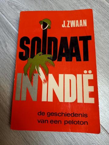 Nederlands Indie, Soldaat in Indie beschikbaar voor biedingen