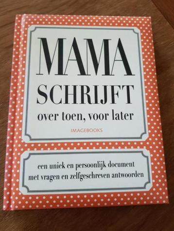 Mama schrijft over toen, voor later   beschikbaar voor biedingen