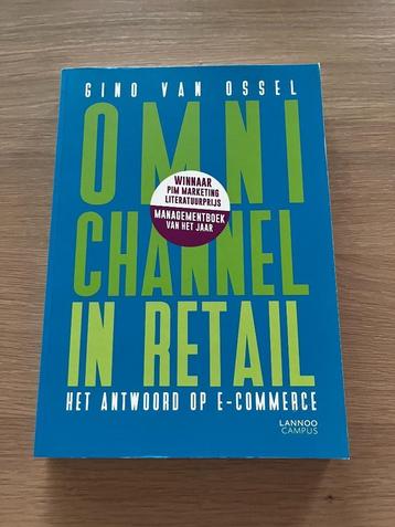 Omnichannel in Retail - Gino van Ossel - Antwoord E-Commerce