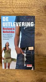 De Uitlevering - Roslund & Hellstrom, Ophalen of Verzenden, Gelezen, Nederland