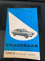 Simca 1307, 1308, 1309 Vraagbaak (1975-1979), Ophalen of Verzenden, Gelezen, Overige merken