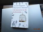 De kanarie in de kolenmijn..Ewald Engelen/Marianne Thieme, Ophalen, Zo goed als nieuw, Maatschappij en Samenleving, Nederland
