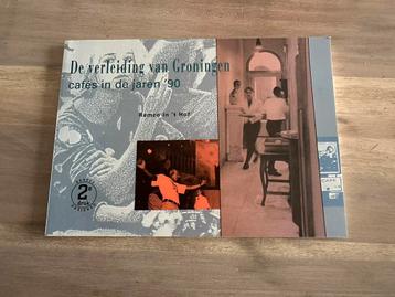 R. in 't Hof - De verleiding van Groningen beschikbaar voor biedingen