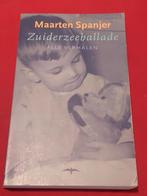 GESIGNEERD Zuiderzeeballade. Maarten Spanjer., Ophalen of Verzenden, Gelezen