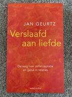Verslaafd aan Liefde - Jan Geurtz, Boeken, Psychologie, Ophalen of Verzenden, Zo goed als nieuw