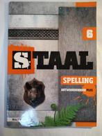 Staal - VERSIE 1 - Groep 6 - Spelling Antwoordenboek Plus, Boeken, Ophalen of Verzenden, Zo goed als nieuw, Overige niveaus, Nederlands