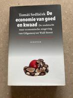 Studie boek De economie van goed en kwaad - Tomás Sedláček, Sedlácek, Ophalen of Verzenden, Zo goed als nieuw, Economie en Marketing