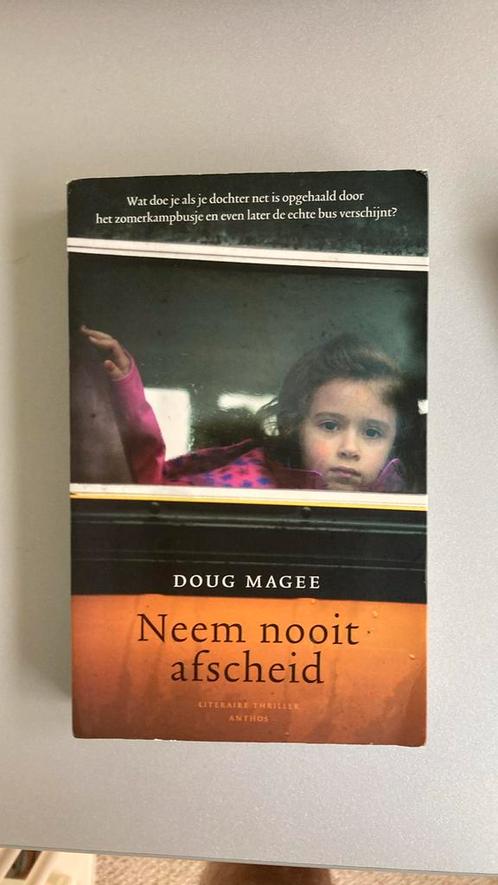 Doug Magee - Neem nooit afscheid, Boeken, Thrillers, Zo goed als nieuw, Ophalen of Verzenden
