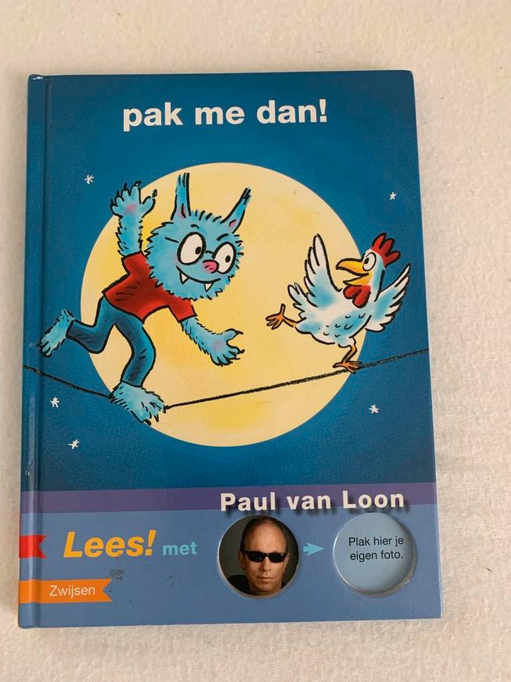 Lees! met Paul van Loon - Pak me dan!, Boeken, Kinderboeken | Jeugd | onder 10 jaar, Zo goed als nieuw, Sprookjes, Ophalen of Verzenden