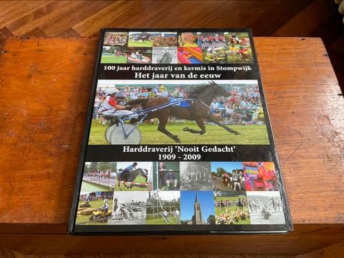 100 jaar harddraverij en kermis in Stompwijk, 1909-2009, Boeken, Geschiedenis | Stad en Regio, Ophalen of Verzenden