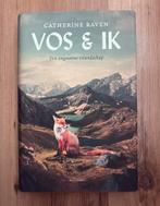 Catherine Raven - Vos & ik, Ophalen of Verzenden, Zo goed als nieuw, Natuur algemeen, Catherine Raven