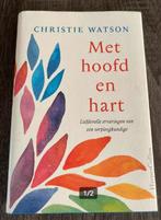 Christie Watson - Met hoofd en hart, Boeken, Ophalen of Verzenden, Zo goed als nieuw