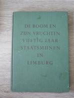 De boom en zijn vruchten Vijftig jaar staatsmijnen in Limb, Boeken, Geschiedenis | Stad en Regio, Ophalen of Verzenden