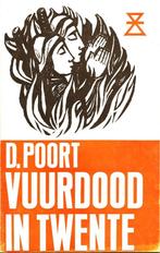 D. Poort - Vuurdood in Twente - Twente Reeks 3, Boeken, Streekboeken en Streekromans, Gelezen, Ophalen of Verzenden, Overijssel
