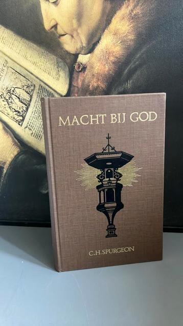 CH Spurgeon. Macht bij God beschikbaar voor biedingen