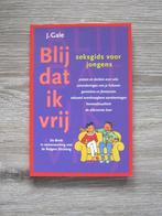 Blij  dat ik vrij seksgids voor jongens - J. Gale, Ophalen of Verzenden