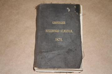 Groninger Regerings-Almanak 1870 beschikbaar voor biedingen