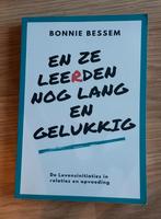 En ze leerden nog lang en gelukkig - Bonnie Bessem, Boeken, Ophalen of Verzenden, Zo goed als nieuw, Overige onderwerpen, Bonnie Bessem