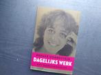 Dagelijks werk - Renate Dorrestein, Ophalen of Verzenden, Gelezen, Renate Dorrestein, Nederland