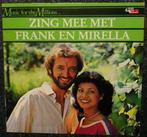 Frank en Mirella – Zing Mee Met Frank & Mirella 1984 LP1526, Ophalen of Verzenden, Overige formaten, Nederlandstalig