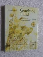 Getekend land - Nieuwe beelden van Hollands Noorderkwartier, Ophalen of Verzenden, Zo goed als nieuw