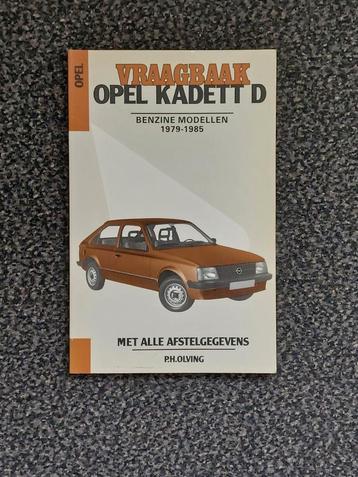 BOEK: Vraagbaak Opel Kadett D van 1979-1985 beschikbaar voor biedingen