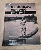 De oorlog ver weg 1942 - 1949 - Nederlands Indië G. ter Haar, Ophalen of Verzenden, Nieuw