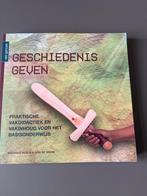 Geschiedenis geven voor Pabo/Alpo - Basisonderwijs studie, Ophalen of Verzenden, Nieuw, HBO