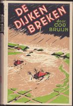 De dijken breken Cor Bruijn, Gelezen, Ophalen of Verzenden, Cor Bruijn, 20e eeuw of later