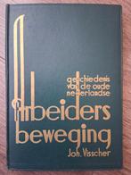 Visscher - Geschiedenis van de Nederlandse arbeidersbeweging, Ophalen of Verzenden, Zo goed als nieuw